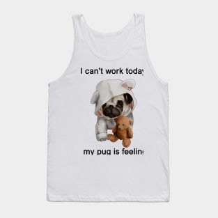 I cant work today Tank Top